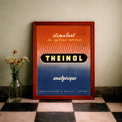 Pharmazeutisches Retro-Poster Theinol mit den Aufschriften stimulant du système nerveux und analgésique.