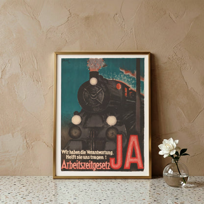 Historisches Wahlplakat mit einer Lokomotive und rotem Text Arbeitszeitgesetz Ja.