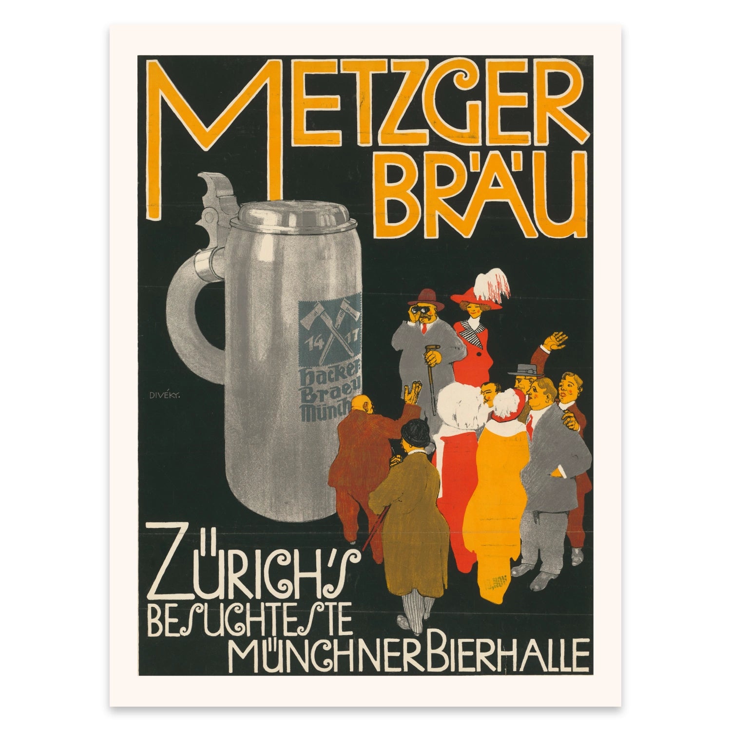 Werbeplakat aus dem Jahr 1912 für Zürichs meistbesuchte Bierhalle.